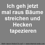 Bäume streichen und Hecken tapezieren