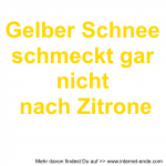 Gelber Schnee