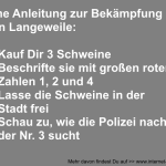 Gegen Langeweile