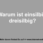 Einsilbig – Dreisilbig