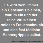 Frauenschnupfen und Männergrippe