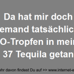 KO-Tropfen in 37 Tequila