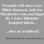 Freundin will einen Liter Milch abmessen