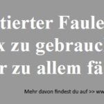 Talentierter Faulenzer