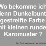 Dunkelbunte Farbe